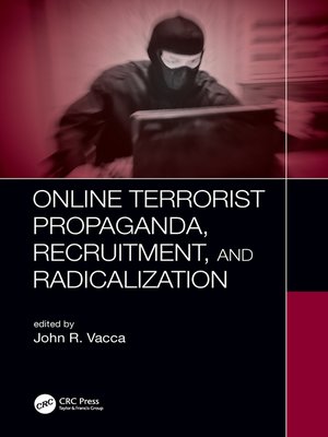 cover image of Online Terrorist Propaganda, Recruitment, and Radicalization
